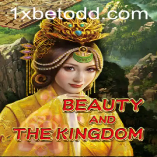 Exploring the Enchanting World of BeautyAndTheKingdom with 1xbet